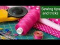 Sewing tips and tricks these 10 Great Sewing tricks will help you sew exactly and 2 time faster