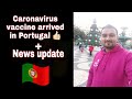 Carona virus vaccine arrived in Portugal |Raja Ali diaries|