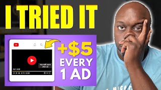 I Tried It Earn $5 PER AD Watched - Make Money Online