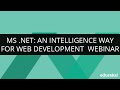 MS .Net: An Intellisence Way for Web Development | Webinar -1 | Edureka