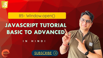 #85 window open() method, Javascript Tutorial for beginners #codewithpawar, In Hindi