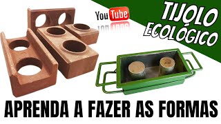 : Tijolo Ecol'ogico, Como se fabrica a forma para tijolo solocimento