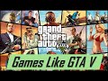 Best Games like GTA V | Find similar games to Grand Theft Auto V in 2020