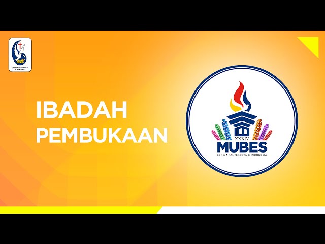 Ibadah Pembukaan MUBES XXXIV GPdI 2022 class=