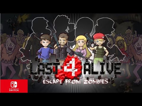 Last 4 Alive Escape From Zombies Nintendo switch gameplay