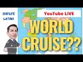 Que Es Un WORLD CRUISE? Te Lo Explico En Este LIVE