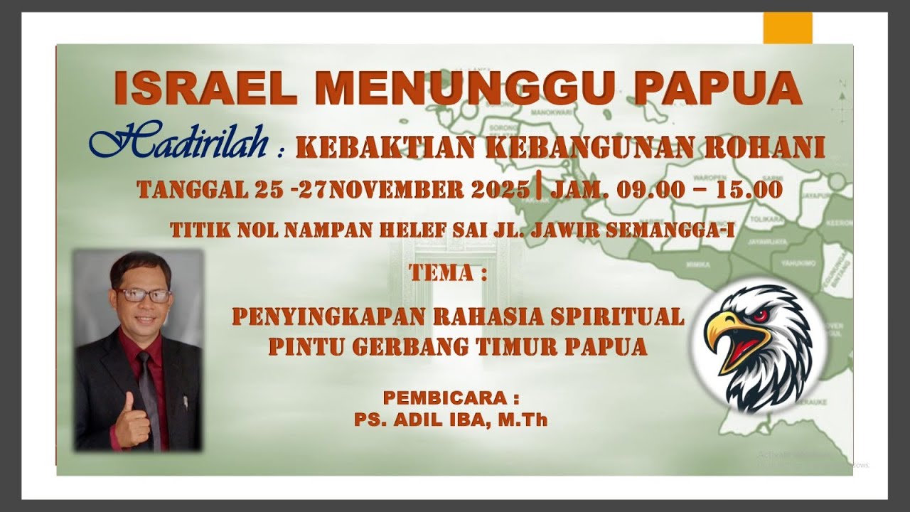 KKR HARI 1, PENYINGKAPAN RAHASIA SPIRITUAL PINTU GERBANG TIMUR PAPUA , 
