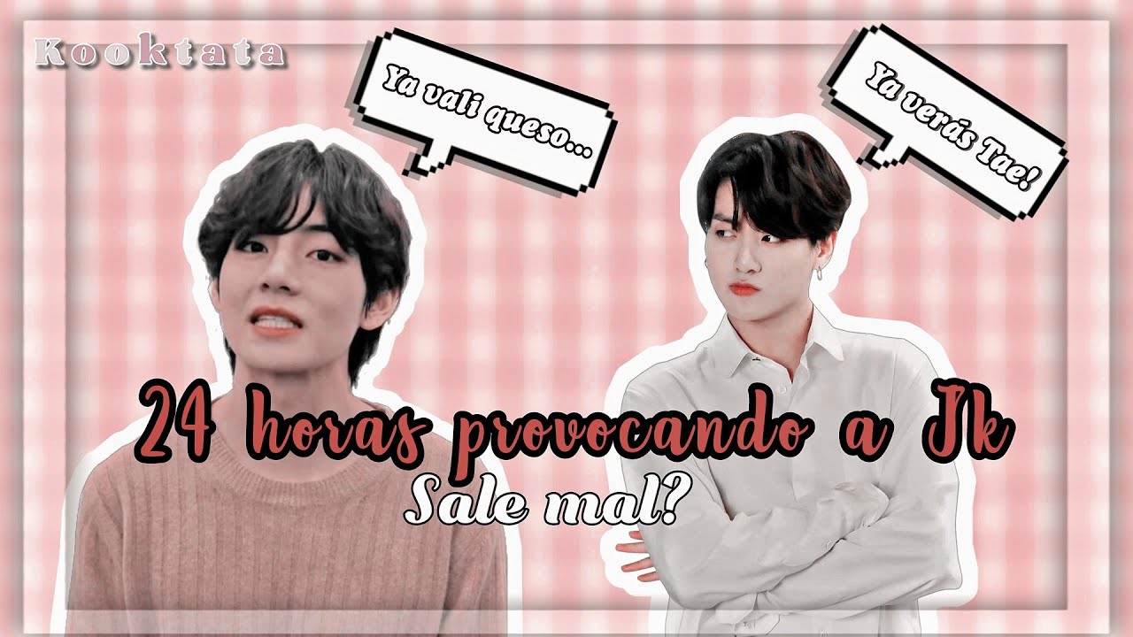 24 hσrαѕ prσvσcαndσ α jk (ѕαlє mαl?) KookV