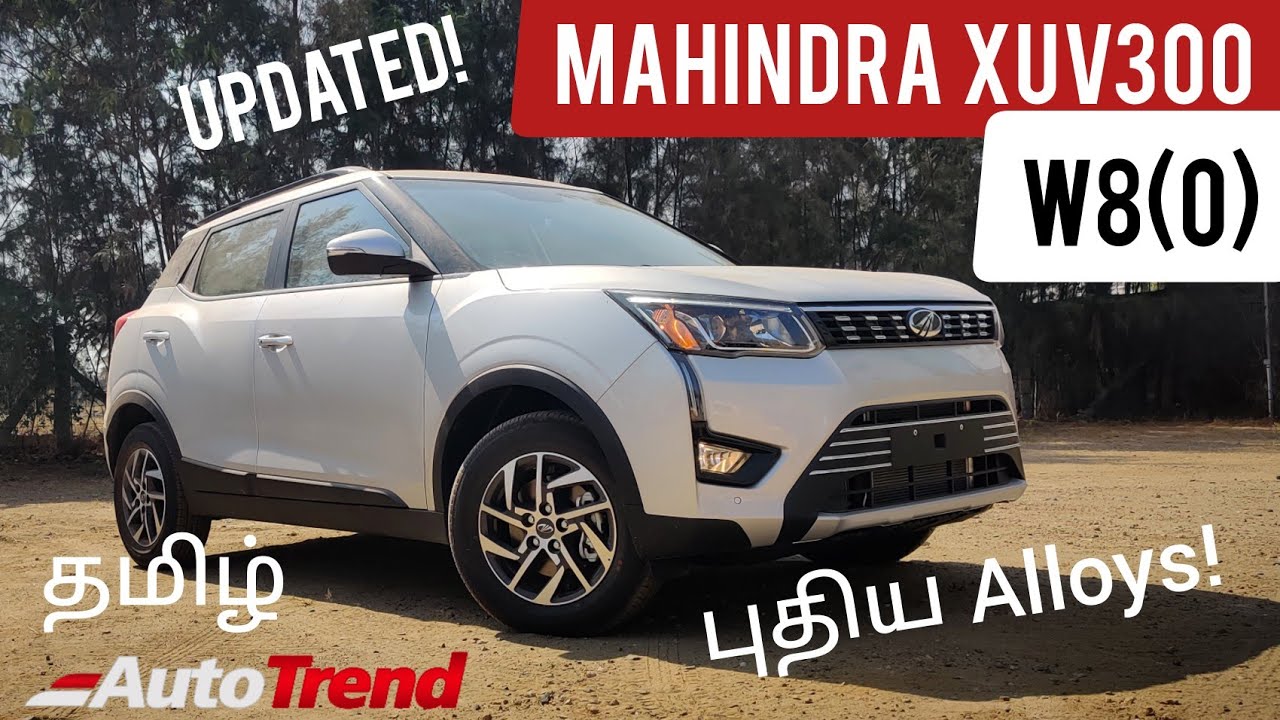 Updated Mahindra XUV300 W8(O) தமிழ் விமர்சனம் புதிய Alloy & Features
