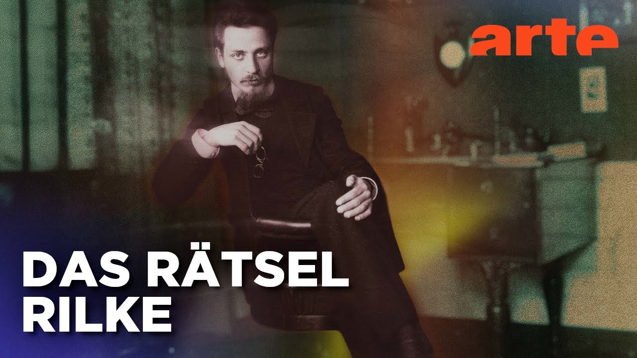 Rilke - Du musst Dein Leben ändern | Doku HD | ARTE