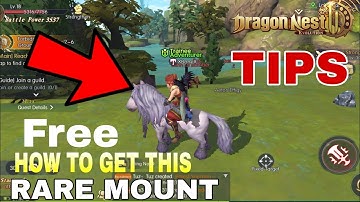 Dragon Nest 2 Evolution | Tips to get Rare mount | New MMORPG For Android/ios