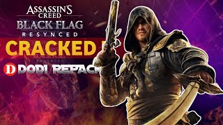 Assassin's Creed Black Flag Resynced Cracked !🤯 First Repack of AC IV Resynced [DODI Repack] By SMD