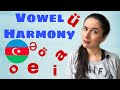 Learn Azerbaijani: Vowel Harmony!