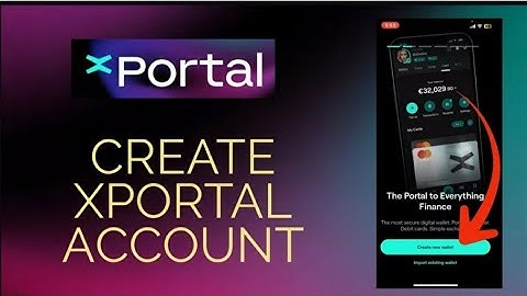 How to Create new account on X Portal App | XPortal Wallet Signup 2024 | X Portal Wallet kaise bnaye