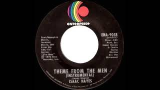1972 HITS ARCHIVE: Theme From The Men (instrumental) - Isaac Hayes (stereo 45)