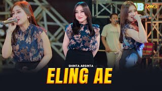 SHINTA ARSINTA - ELING AE | Feat. BINTANG FORTUNA (Official Music Video)