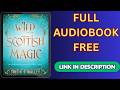 Wild Scottish Magic by Tricia O'Malley [Full Audiobook Free]