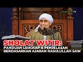 Pembahasan Lengkap Sholat Witir Rasulullah SAW | Buya Yahya