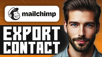 How to Export Contacts from Mailchimp - Easy Guide