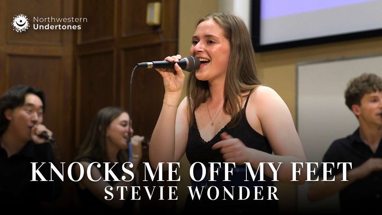 Knocks Me Off My Feet | Northwestern Undertones (Stevie Wonder A Cappella Cover)