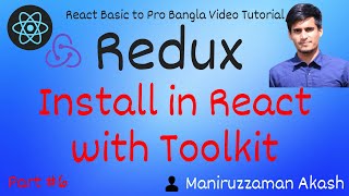 #6 Redux Beginner to Advance Bangla Video Tutorial - Setup and Access Store in React Project