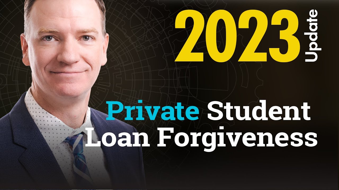 How To Get Private Student Loan Forgiveness