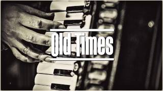 Old Times - Accordion Hip Hop Instrumental & Und - Best Beats Of Hip Hop