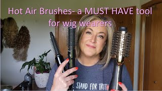 Hot Air Brush chat | Which one do I recommend and why do I think it is a MUST HAVE for a wig wearer