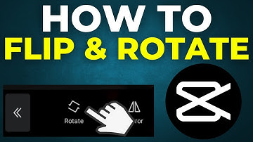 How To Flip & Rotate A Video In CapCut (2025)