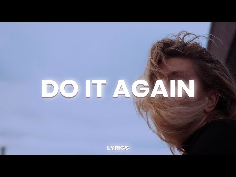 Tyler Rayn KAJ Do It Again Lyrics 