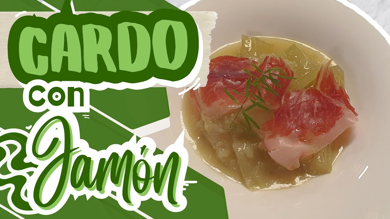 Cómo Limpiar y Cocer Cardo | Receta Tradicional con Truco + Rehogado con Jamón