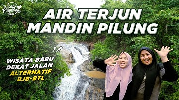 WISATA TERSEMBUNYI DI JALAN ALTERNATIF BANJARBARU–BATULICIN, MANDIN PILUNG - WISATA KALIMANTAN