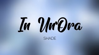 🇮🇹 Shade - In un&#39;ora [Testo] [Sub. Español]