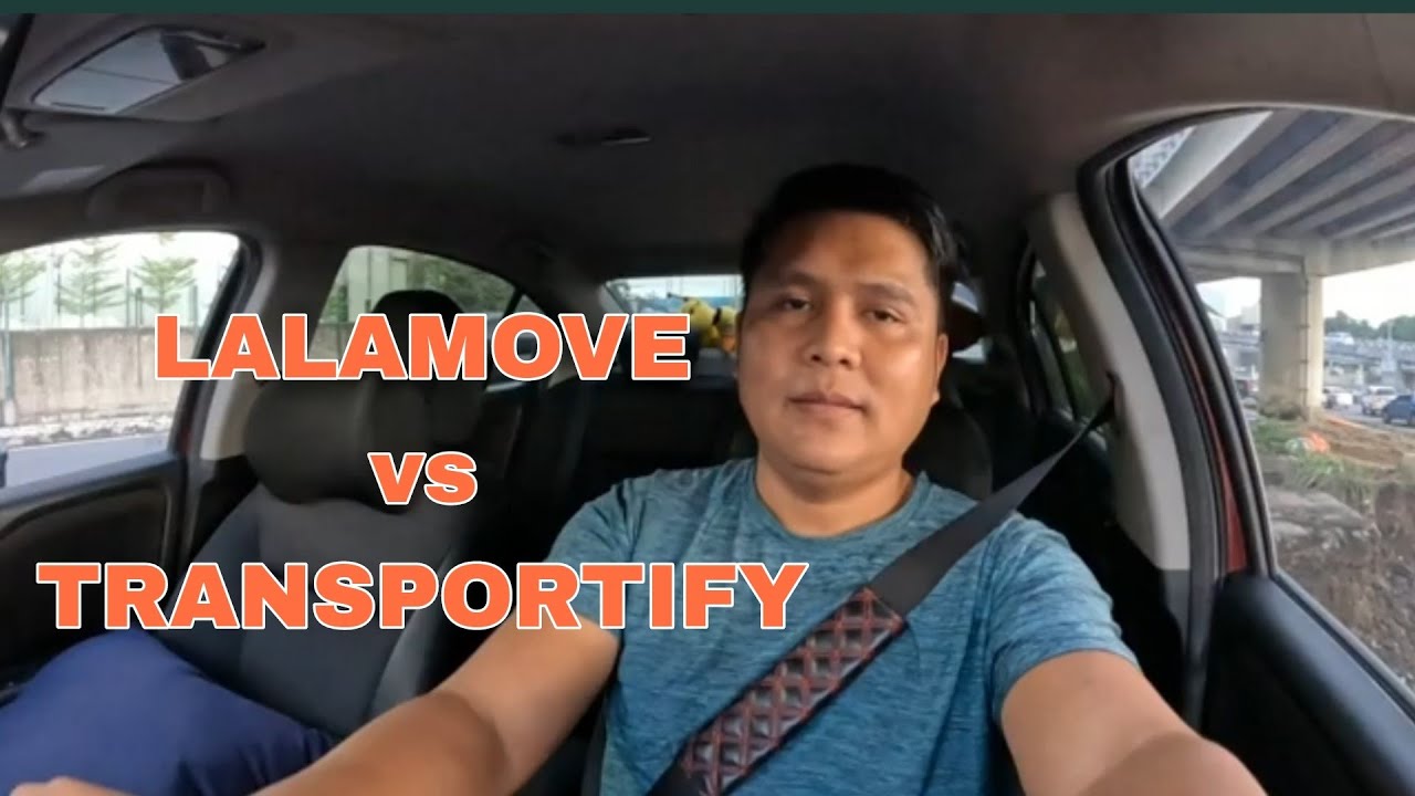 SINO MAS MAGANDA LALAMOVE OH TRANSPORTIFY?