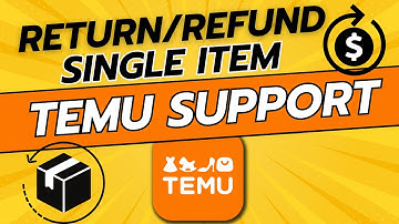 How To Return or Refund Single item on TEMU - Full Guide