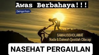 INGAT! NASEHAT PERGAULAN - Nada & Dakwah Qasidah Cilacap " SAMAUSSHOLAWAT " Inna Haji | Mutmainnah