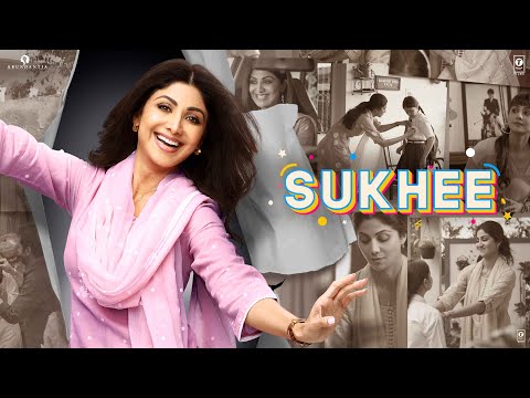 Sukhee - Official Trailer | Shilpa Shetty | Kusha Kapila | In Theatres 22nd  Sep - YouTube
