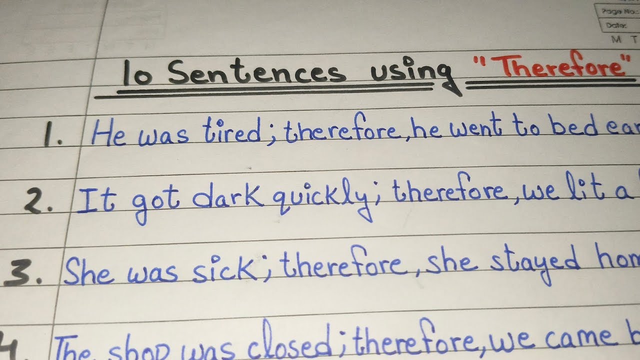 10 Sentences Using "Therefore" | Sentences With "Therefore" | "Therefore" Sentences