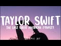 Taylor Swift - The last great American dynasty (lyric video) #folklore