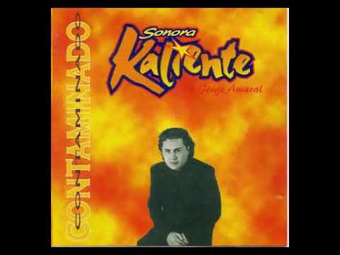 Contaminado - Sonora Kaliente
