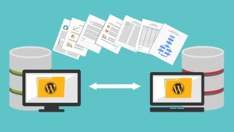 Cách di chuyển - sao chép - phục hồi website wordpress siêu tốc