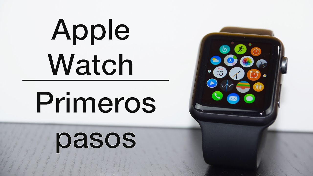 Apple Watch | Tutorial de funcionamiento básico | Fácil en español - YouTube