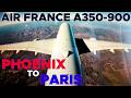 AIR FRANCE ECONOMY on a A350-900 | Phoenix - Paris - Full Review