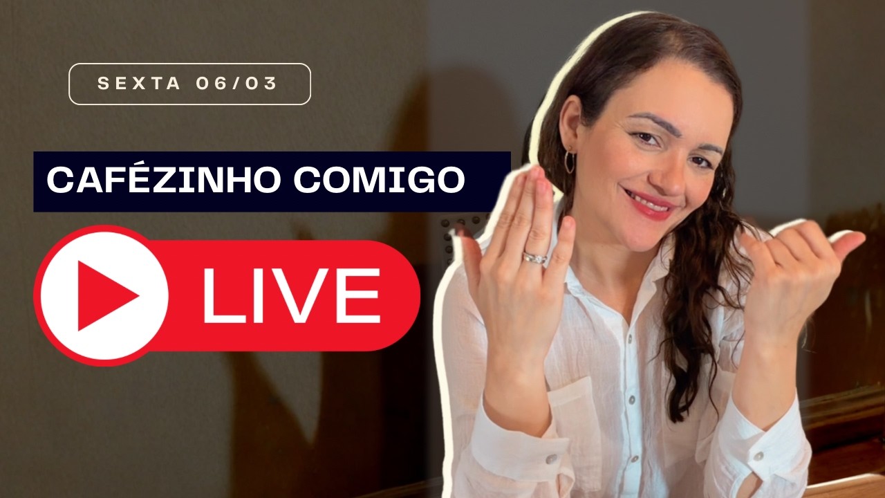 TOMANDO CAFÉ COMIGO AO VIVO!
