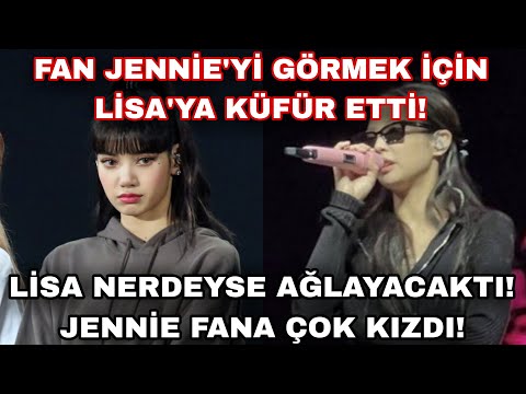 Fan Lisa'ya küfür etti! Lisa neredeyse ağlayacaktı! Jennie fana çok kızdı!😡