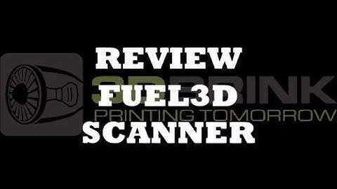 Fuel3D SCANIFY 3D SCANNER REVIEW