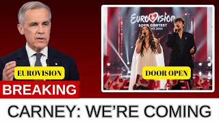 Eurovision Told Canada "The Door Is Open" — Carney's Answer Will Stun Europe screenshot 3