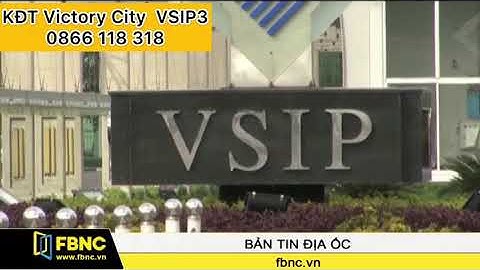 Victory City|VSIP 3|BĐS TÂN UYÊN|VINGROUP|HỒ ĐÁ BÀN