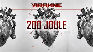 Arakne - 200 Joule Original Mix - Official Preview Activa Dark