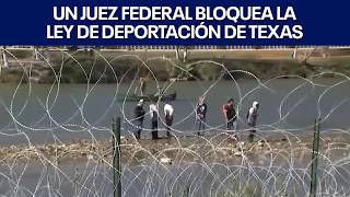 Un juez federal bloquea la SB4, la controvertida ley de deportación de Texas. | FOX 7 Español